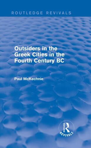 Outsiders in the Greek Cities in the Fourth Century BC