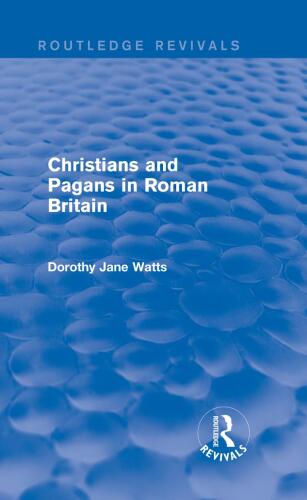 Christians and Pagans in Roman Britain