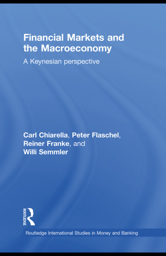 Financial Markets and the Macroeconomy: A Keynesian Perspective