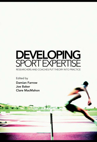 Developing Elite Sports Performers: Lessons from Theory and Practice