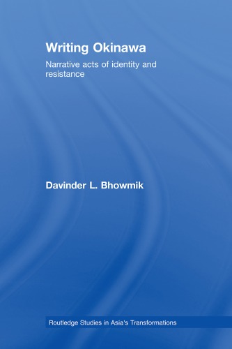 Writing Okinawa: Narrative Acts of Identity and Resistance