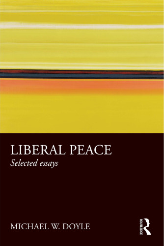 Liberal Peace: Selected Essays