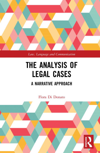 The Analysis Of Legal Cases: A Narrative Approach