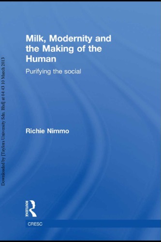 Milk, Modernity and the Making of the Human: Purifying the Social