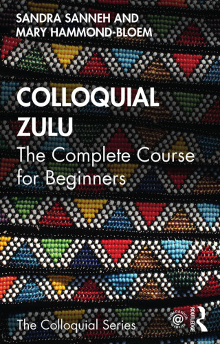 Colloquial Zulu (Colloquial Series)