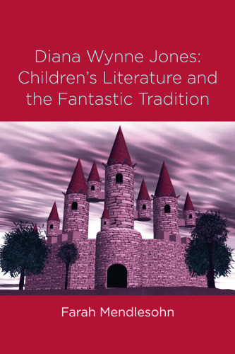 Diana Wynne Jones: The Fantastic Tradition and Children's Literature