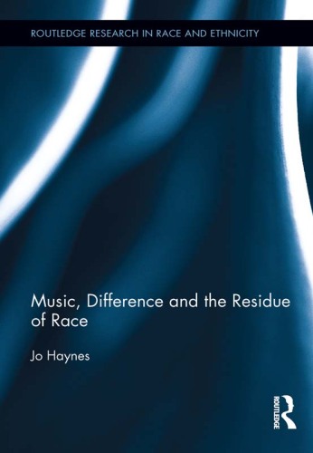 Music, Difference and the Residue of Race