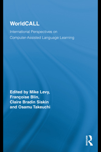 WorldCALL: International Perspectives on Computer-Assisted Language Learning