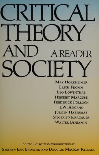 Critical Theory and Society: A Reader