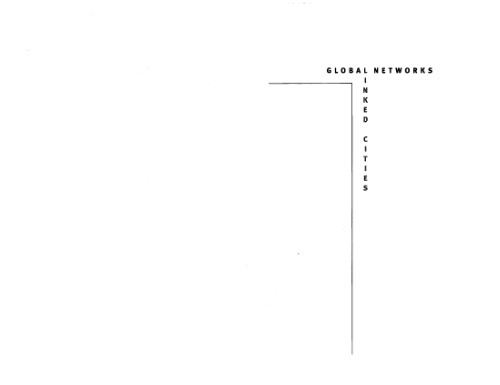 Global Networks, Linked Cities