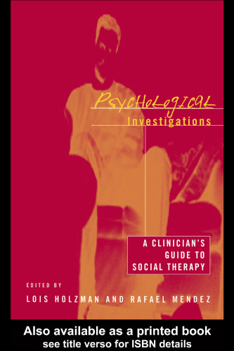 Psychological Investigations: A Clinician's Guide to Social Therapy