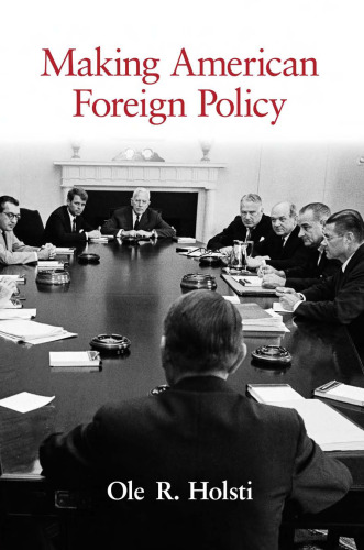 Making American Foreign Policy