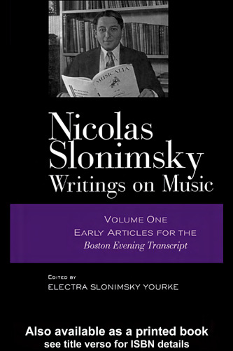 Nicolas Slonimsky: Writings on Music: Early Writings