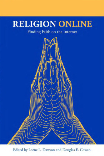 Religion Online: Finding Faith on the Internet