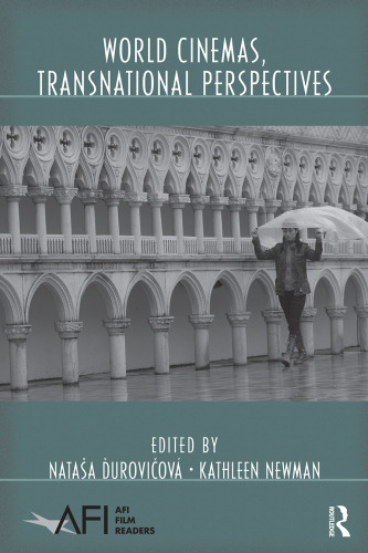 World Cinemas, Transnational Perspectives (AFI Film Readers)