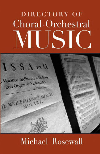 Directory of Choral-Orchestral Music