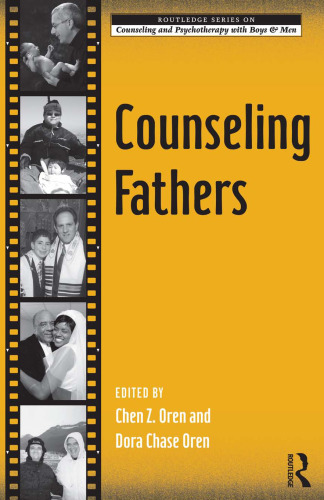 Counseling Fathers (Routledge Series on Counseling and Psychotherapy With Boys and Men)