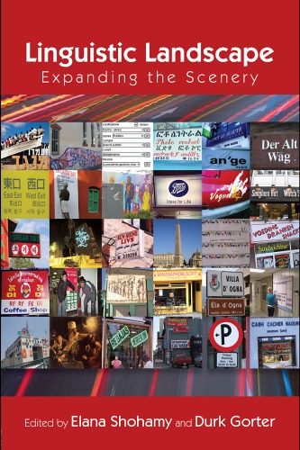 Linguistic Landscape: Expanding the Scene