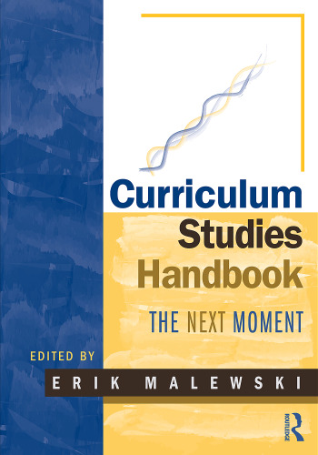 Curriculum Studies Handbook The Next Moment