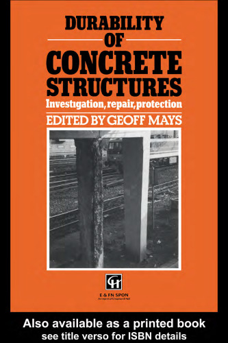 Durability of Concrete Structures: Investigation, repair, protection