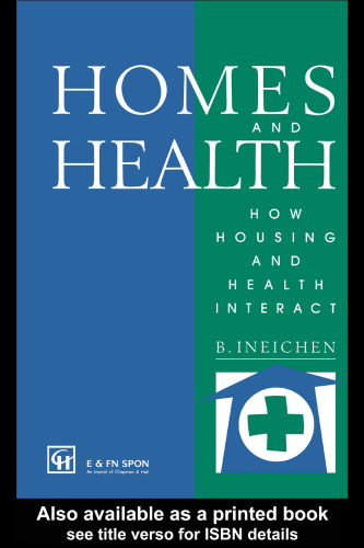 Homes and Health: How housing and health interact