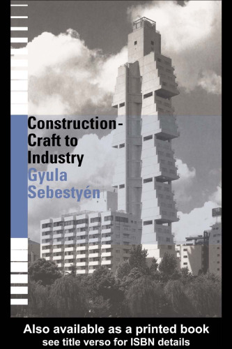 Construction - Craft to Industry