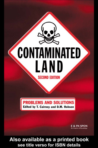 Contaminated Land: Problems and Solutions