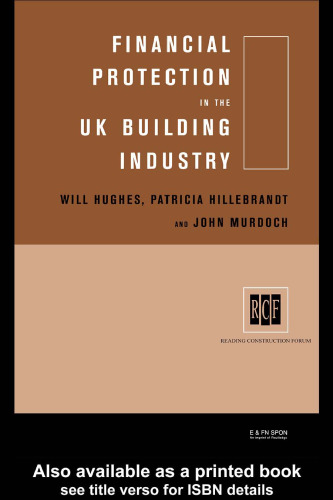 Financial Protection In the UK Building Industry: Bonds, Retentions and Guarantees