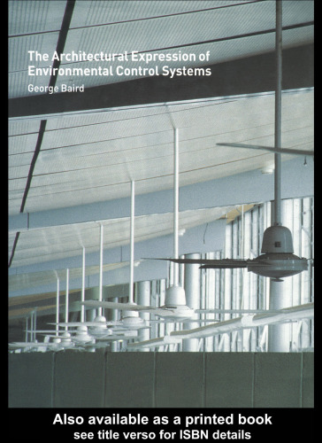 The architectural expression of environmental control systems