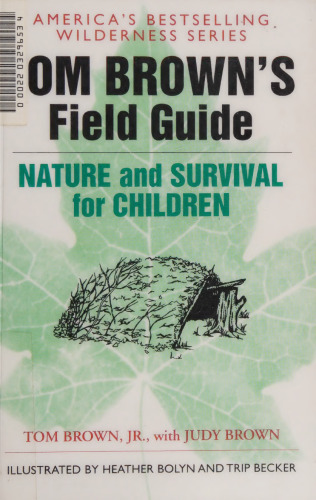 Tom Brown's Field Guide to Nature and Survival for Children