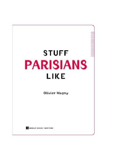 Stuff Parisians Like: Discovering the Quoi in the Je Ne Sais Quoi
