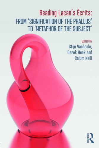 Reading Lacan’s Aecrits: From "Signification Of The Phallus" To "Science And Truth"
