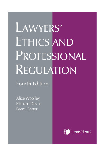 LAWYERS' ETHICS AND PROFESSIONAL REGULATION.