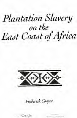 Plantation Slavery on the East Coast of Africa
