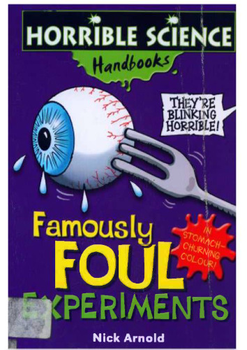 Famously Foul Experiments