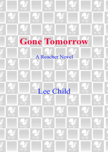 Gone Tomorrow (Jack Reacher #13)