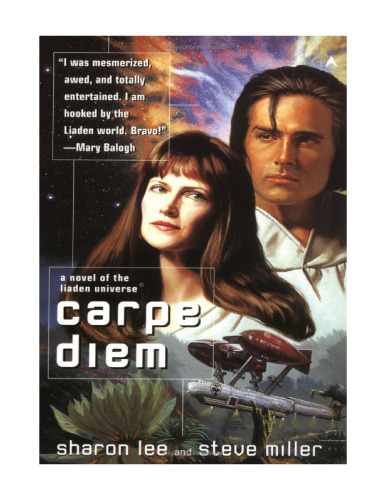 Carpe Diem (A Liaden Universe Book)