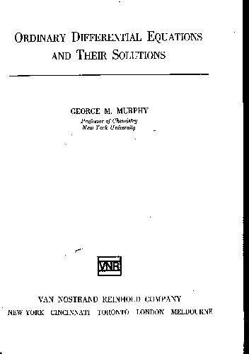 Ordinary Differential Equations and Their Solutions