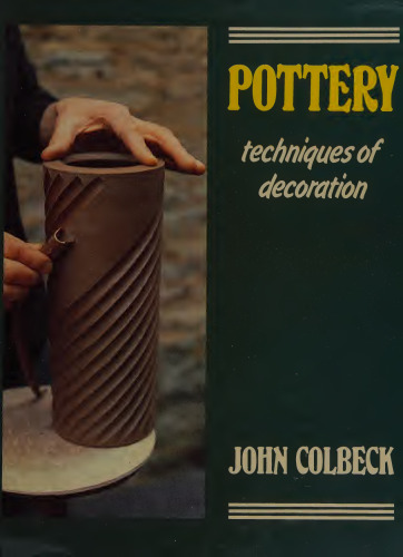 Pottery: Techniques of decoration