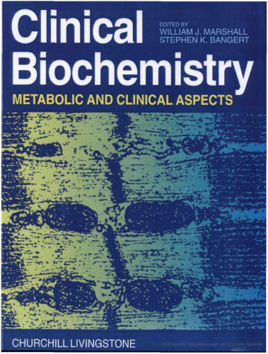 Clinical biochemistry : metabolic and clinical aspects