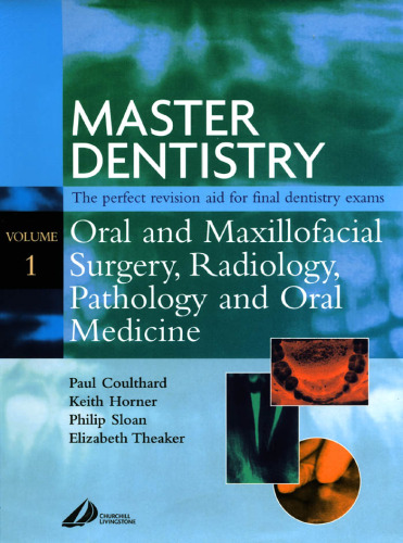Master Dentistry-Oral and Maxillofacial Surgery, Radiology, Pathology and Oral Medicine
