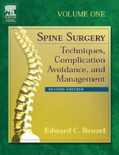 Spine Surgery: Techniques, Complication Avoidance, and Management, 2nd Edition