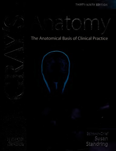 Gray's anatomy - the anatomical basis of clinical practice