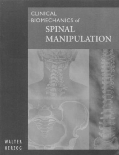 Clinical Biomechanics of Spinal Manipulation