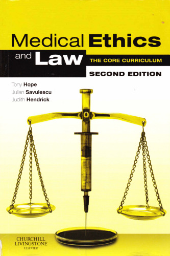 Medical Ethics and Law: The Core Curriculum, 2e