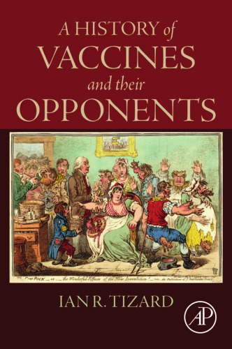 A History of Vaccines and their Opponents
