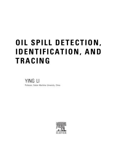 Oil Spill Detection, Identification, and Tracing
