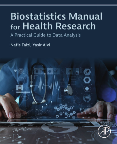 Biostatistics Manual for Health Research: A Practical Guide to Data Analysis