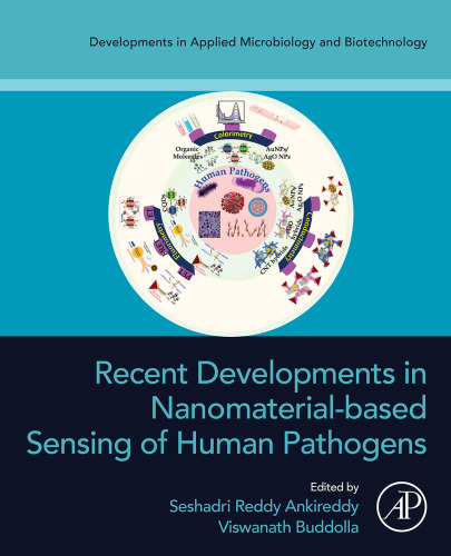 Recent Developments in Nanomaterial-based Sensing of Human Pathogens (Developments in Applied Microbiology and Biotechnology)