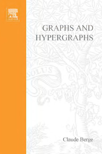 Graphs and hypergraphs (North-Holland mathematical library, v. 6)